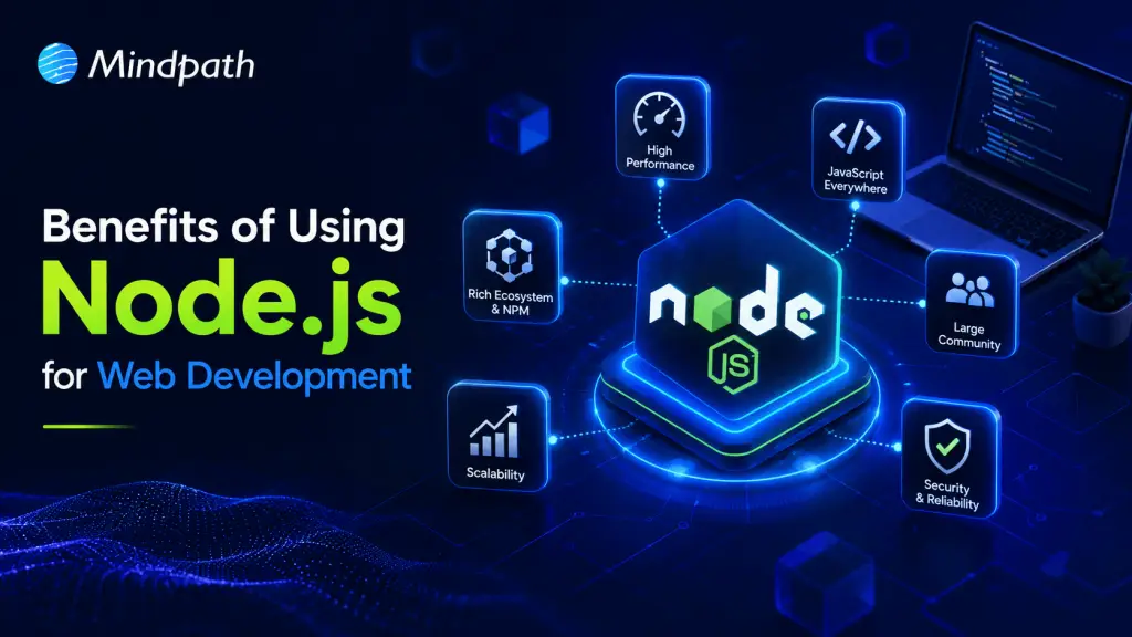 Benefits of Node.js Web Development
