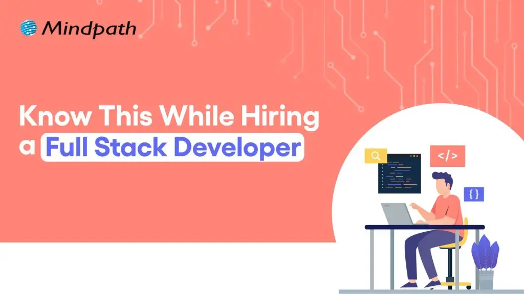 Hiring a full stack developer