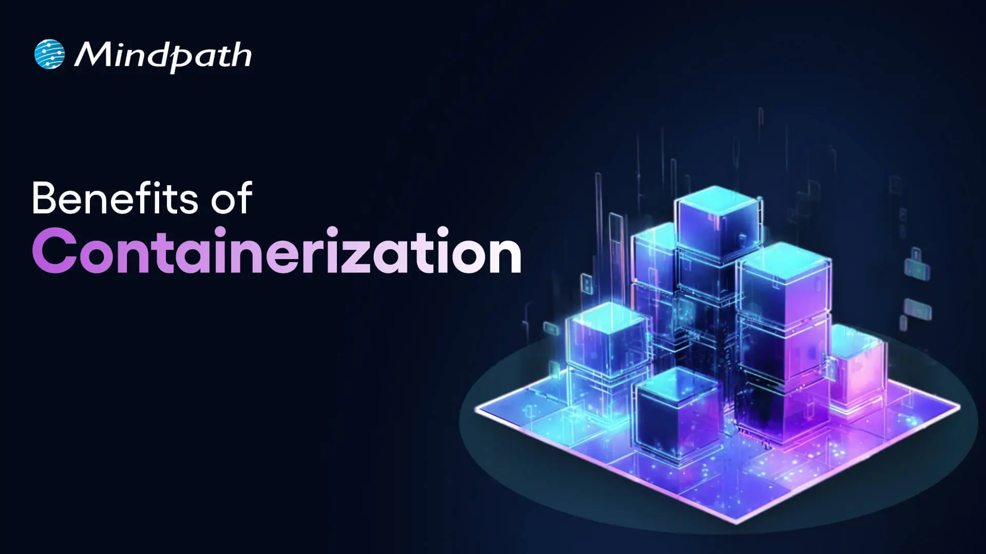 Benefits of containerization