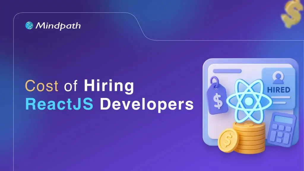 Cost of Hiring Reactjs Developers