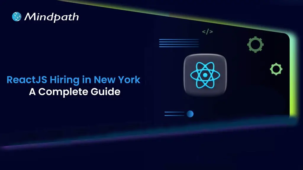 Hire ReactJS developers in New York