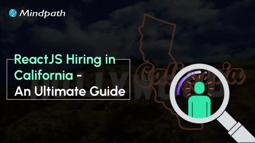 Hire ReactJS developers in California