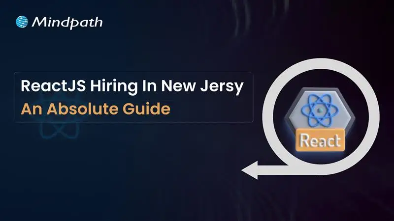 Hire ReactJS developers in New Jersy