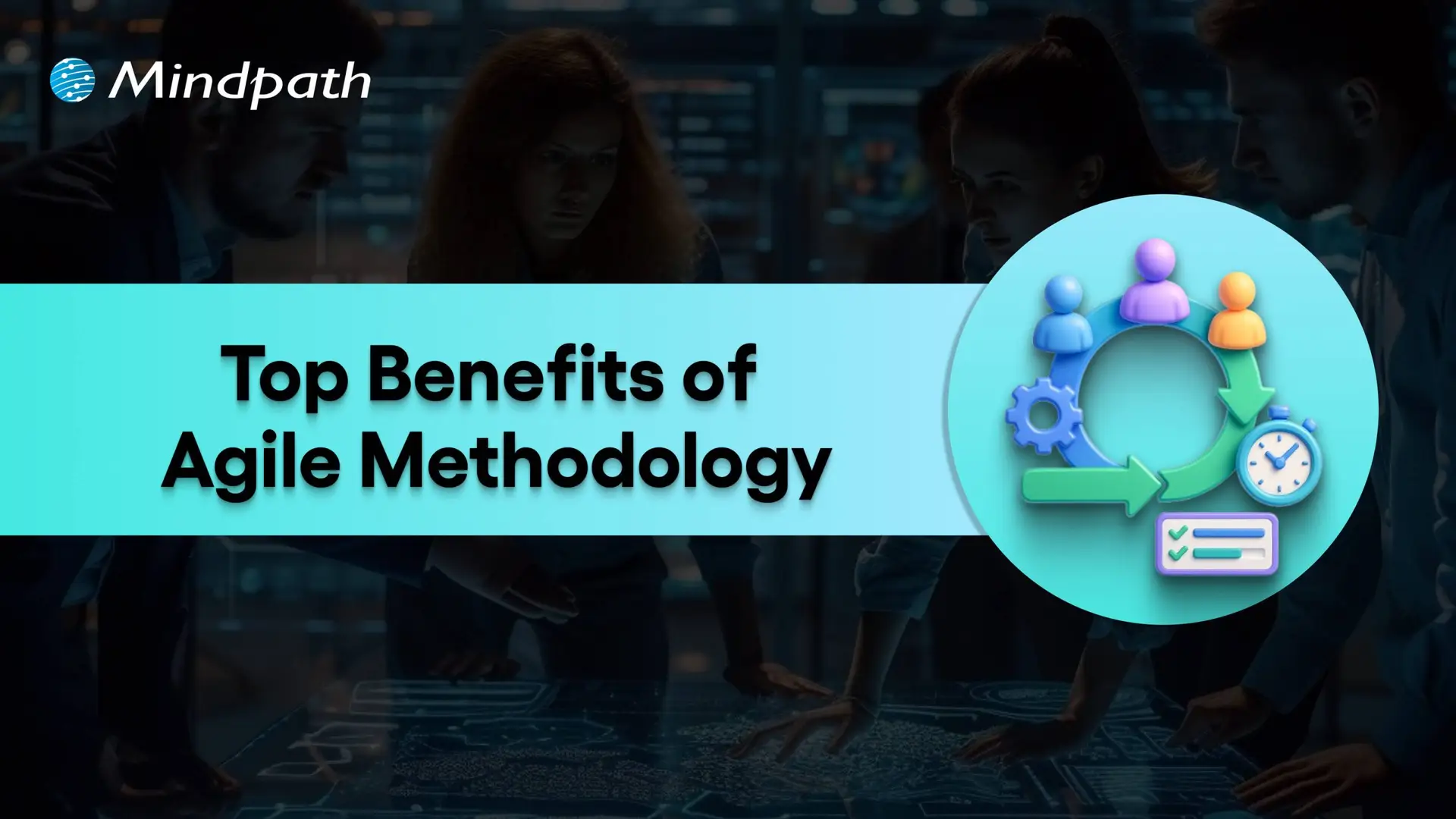 Benefits of agile methodology