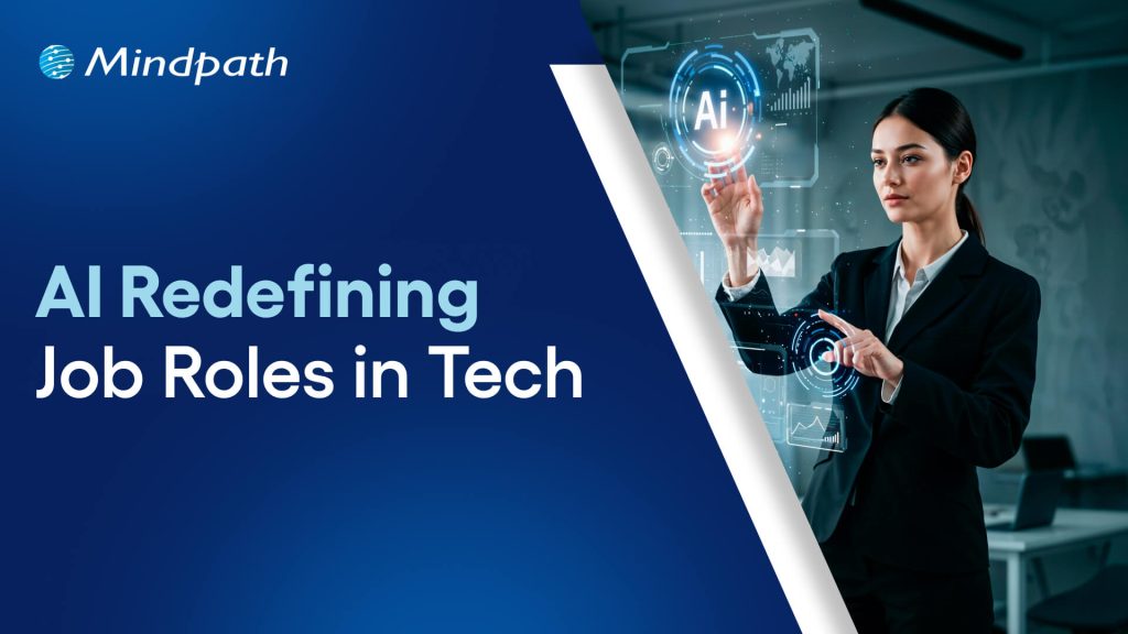 AI Redefining Job Roles in Tech