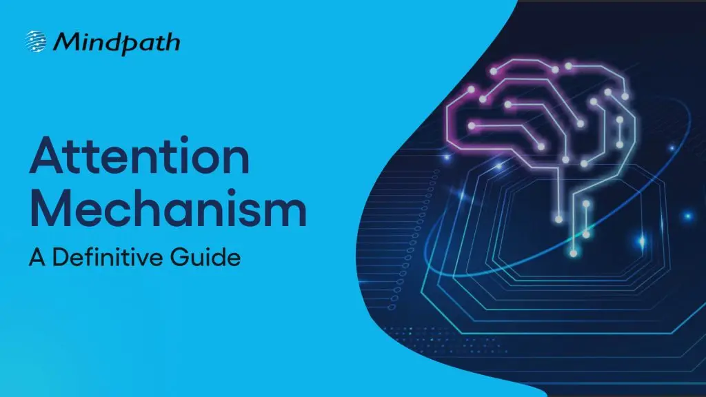 attention mechanism explained