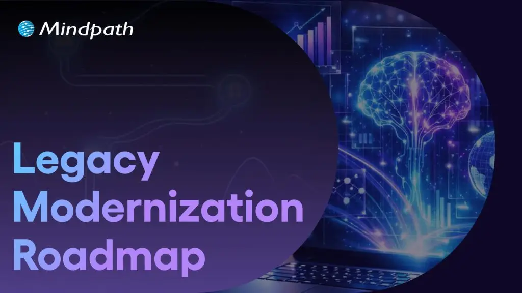 Legacy modernization roadmap 