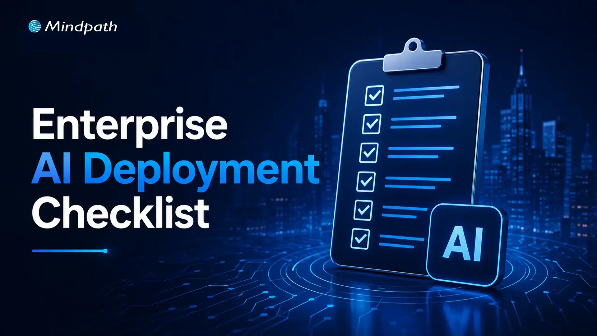 Enterprise AI Deployment Checklist