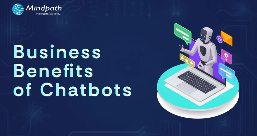 Business Benefits of Chatbots