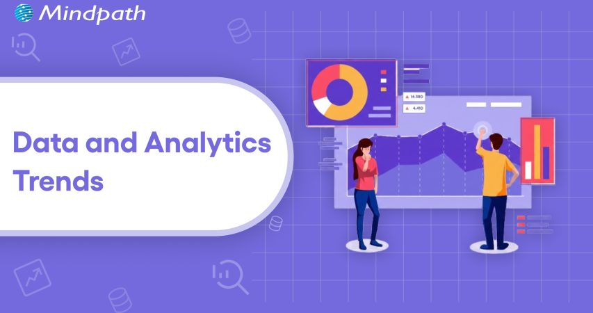 Data and analytics trends