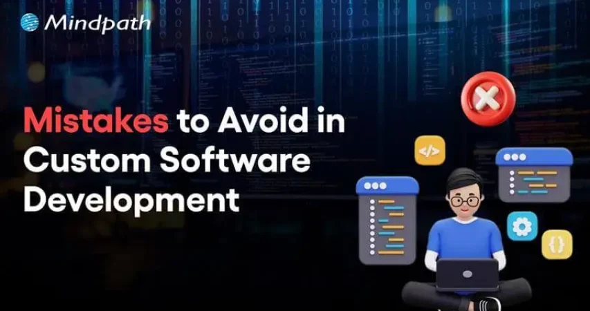 Custom software development mistakes