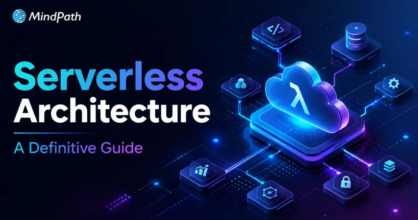 What is serverless architecture 