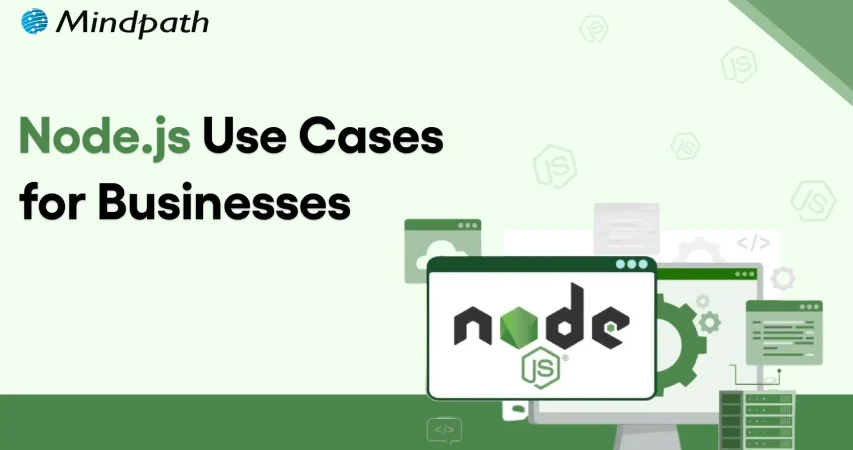 Node.js Use Cases for Businesses